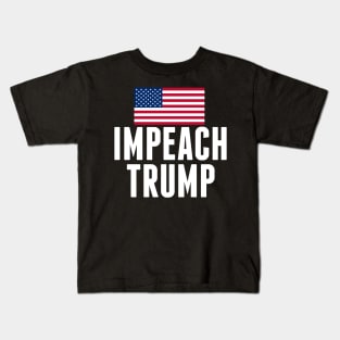 Impeach Donald Trump Kids T-Shirt